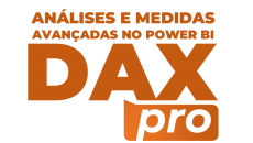 Análises e Medidas Avançadas no Power BI - Dax PRO